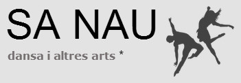 Sa Nau, dansa i altres arts